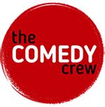 The Comedy Crew .